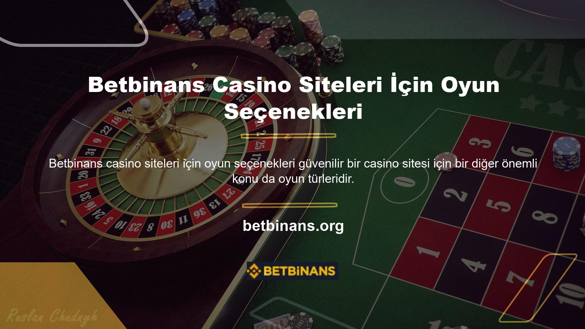 Casino siteleri, kullanıcılara sitelerinin yüksek kalitede ve başarılı olduğunu kanıtlamak için oyun seçeneklerini kullanabilir